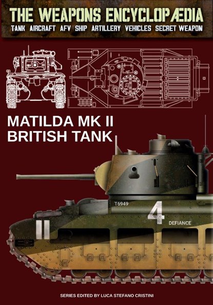 Matilda MK II British Tank, Luca Stefano Cristini - Paperback - 9791255890164