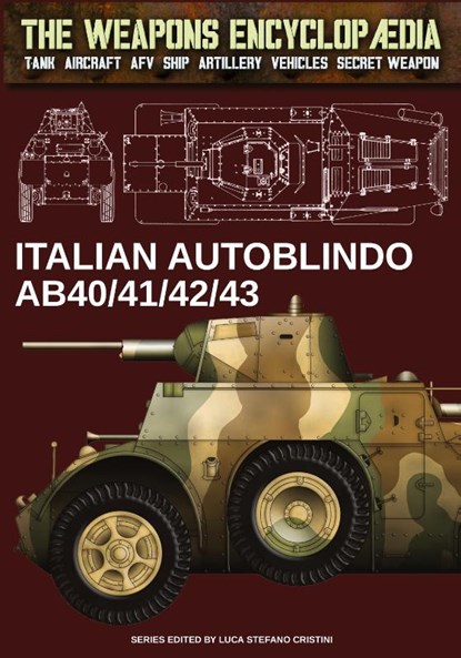 Italian Autoblindo AB40/41/42/43, Luca Stefano Cristini - Paperback - 9791255891451