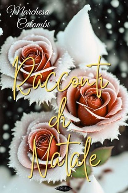 Racconti di Natale, Marchesa Colombi - Ebook - 9791255931003