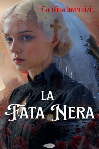 La fata nera, Carolina Invernizio - Ebook - 9791255931263