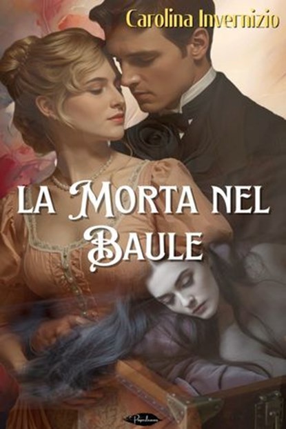 La morta nel baule, Carolina Invernizio - Ebook - 9791255931355
