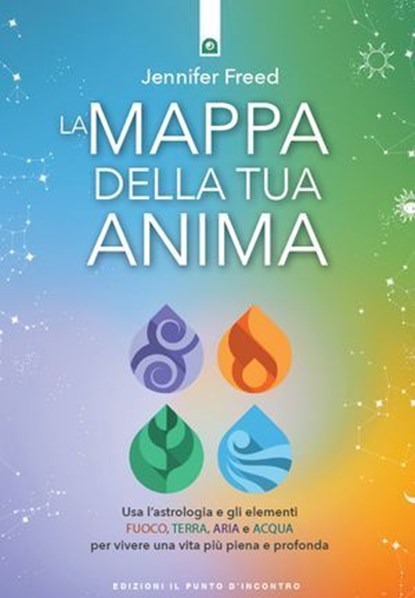 La mappa della tua anima, Jennifer Freed - Ebook - 9791255940531
