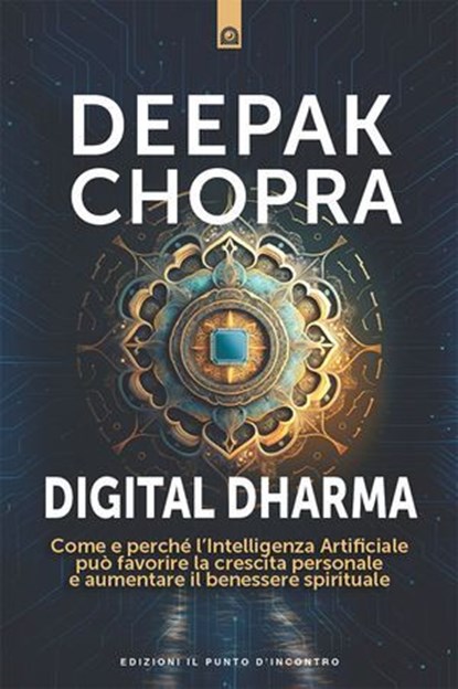 Digital dharma, Deepak Chopra - Ebook - 9791255940852
