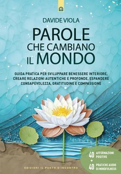 Parole che cambiano il mondo, Davide Viola - Ebook - 9791255941279