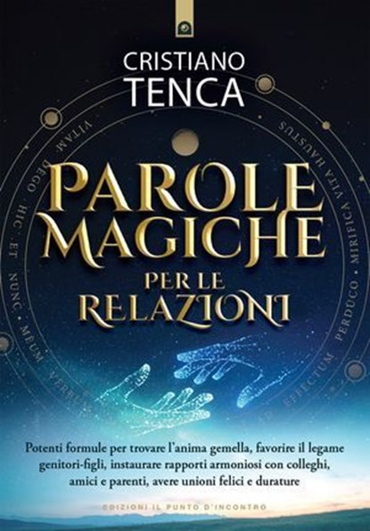 Parole magiche per le relazioni, Cristiano Tenca - Ebook - 9791255941576