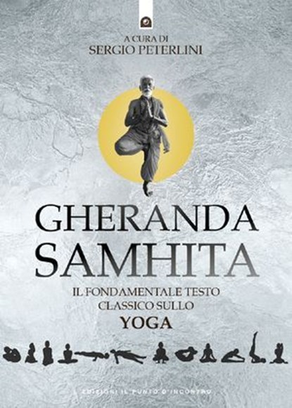 Gheranda Samhita, Sergio Peterlini - Ebook - 9791255941668