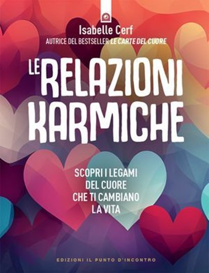 Le relazioni karmiche, Isabelle Cerf - Ebook - 9791255941729