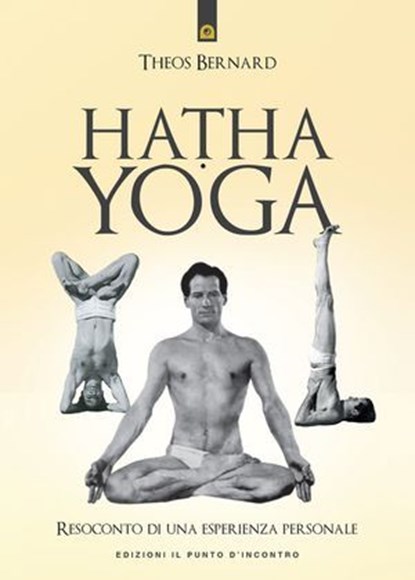 Hatha Yoga, Theos Casimir Bernard - Ebook - 9791255942443