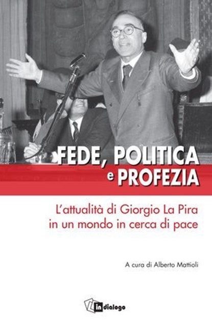 Fede, politica e profezia, AA. VV. - Ebook - 9791255950202