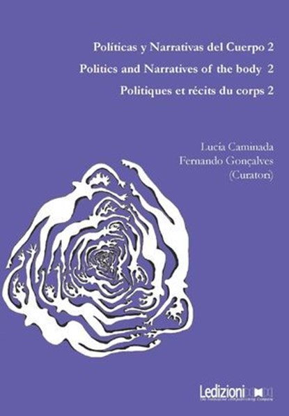Políticas y narrativas del cuerpo 2, Lucía Caminada ; Fernando Gonçalves - Ebook - 9791256002603