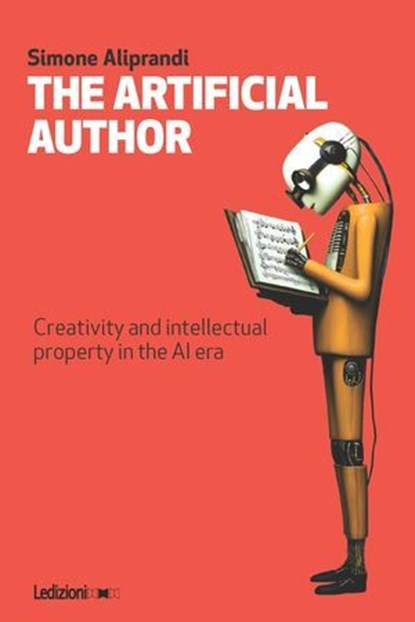 The Artificial Author, Simone Aliprandi - Ebook - 9791256004904