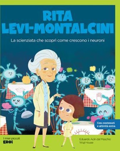 Rita Levi-Montalcini, Eduardo Acín dal Maschio - Ebook - 9791256050697