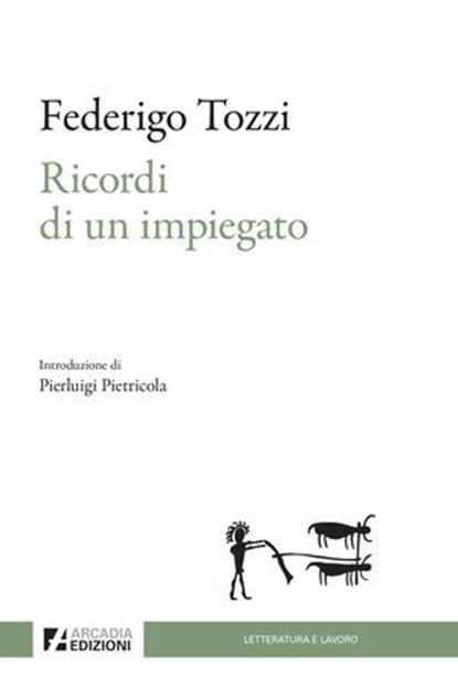 Ricordi di un impiegato, Federigo Tozzi - Ebook - 9791256060672