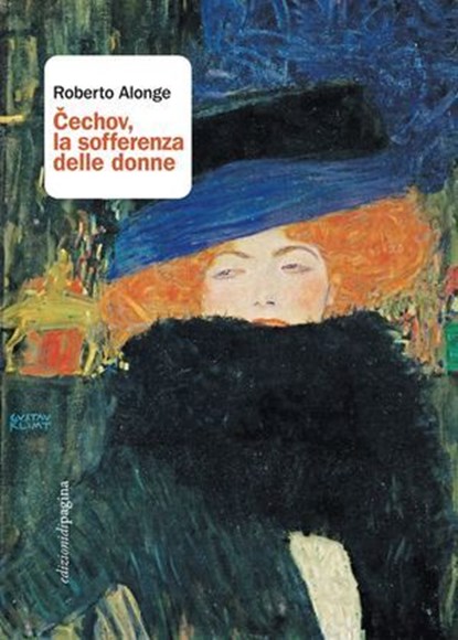 Čechov, la sofferenza delle donne, Roberto Alonge - Ebook - 9791256090150