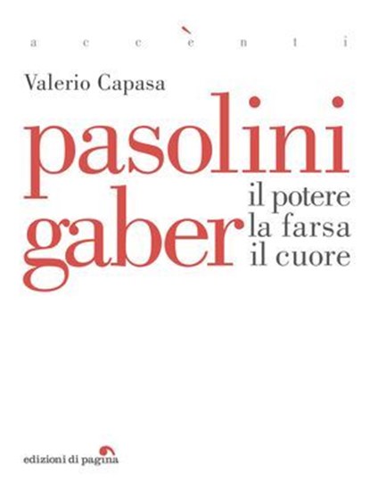 Pasolini Gaber, Valerio Capasa - Ebook - 9791256090785
