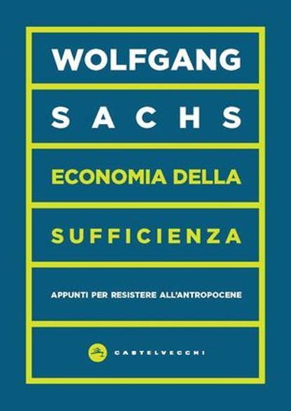 Economia della sufficienza, Wolfgang Sachs - Ebook - 9791256141968