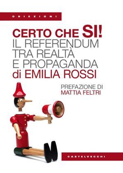 Certo che SÌ!, Emilia Rossi ; Mattia Feltri - Ebook - 9791256149384