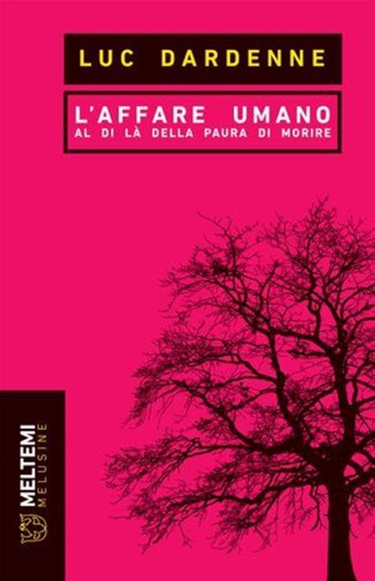 L’affare umano, Luc Dardenne - Ebook - 9791256150922