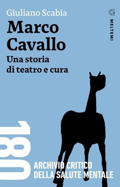 Marco Cavallo, Giuliano Scabia - Ebook - 9791256152360