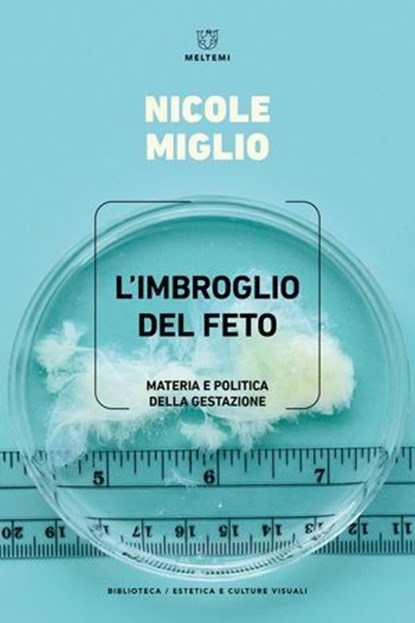 L IMBROGLIO DEL FETO, NICOLE MIGLIO - Ebook - 9791256153039
