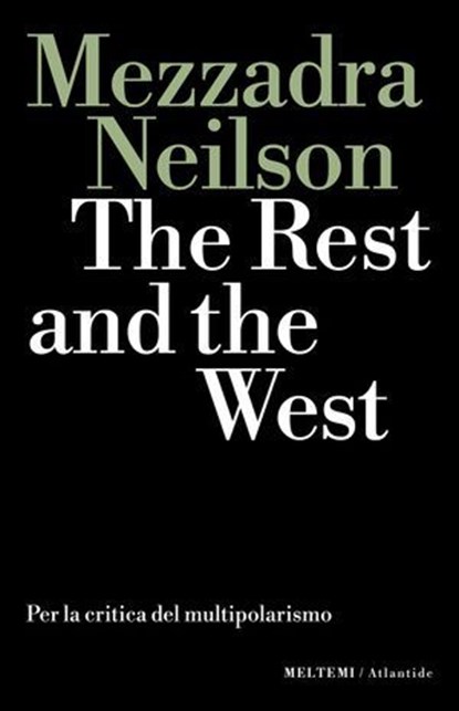 The Rest and the West, Sandro Mezzadra ; Brett Neilson - Ebook - 9791256154043