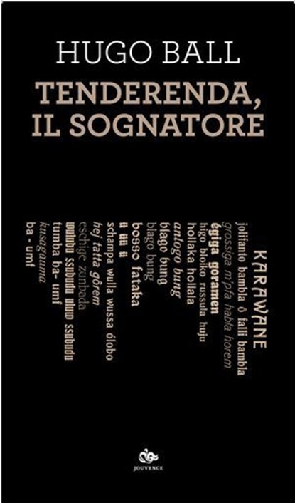 Tenderenda, il sognatore, Hugo Ball - Ebook - 9791256221042