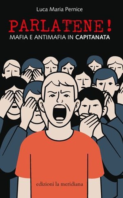 Parlatene!, Luca Maria Pernice - Ebook - 9791256260744