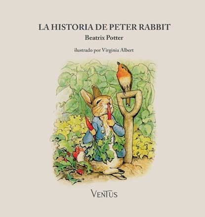 La historia de Peter Rabbit, Beatrix Potter - Gebonden - 9791256330058