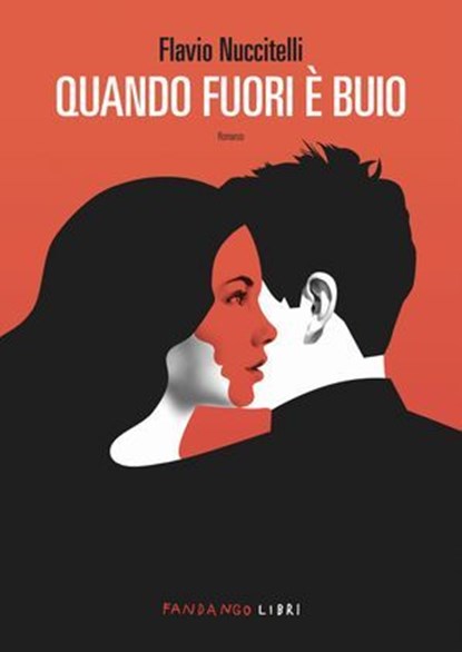 Quando fuori è buio, Flavio Nuccitelli - Ebook - 9791256361007