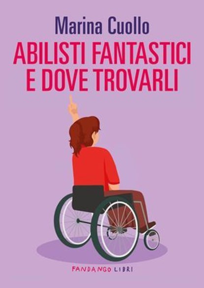 Abilisti fantastici e dove trovarli, Marina Cuollo - Ebook - 9791256361069