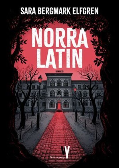 Norra Latin, Sara B Elfgren - Ebook - 9791256361090