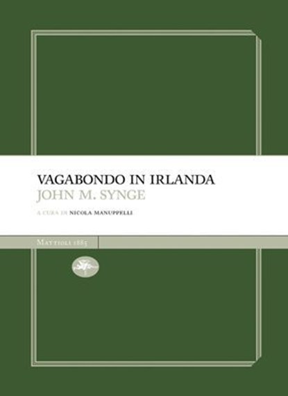 Vagabondo in Irlanda, John M. Synge ; Nicola Manuppelli - Ebook - 9791256490103