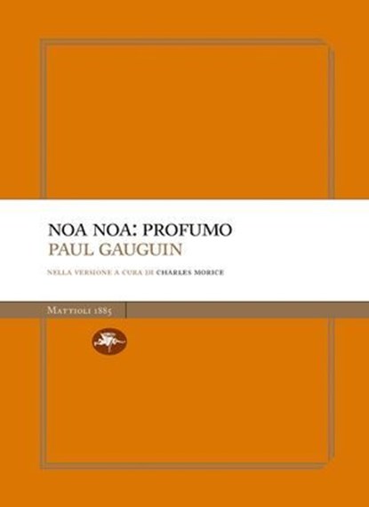 Noa Noa: profumo, Paul Gauguin - Ebook - 9791256490196