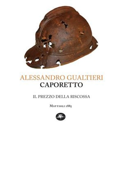 Caporetto, Alessandro Gualtieri - Ebook - 9791256490455