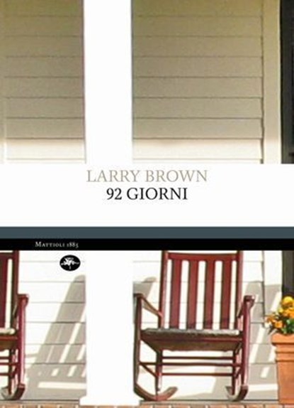 92 giorni, Larry Brown - Ebook - 9791256490677