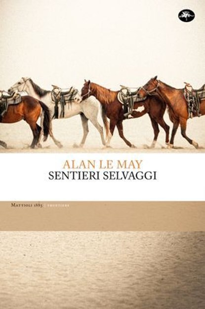 Sentieri selvaggi, Alan Brown Le May - Ebook - 9791256491087