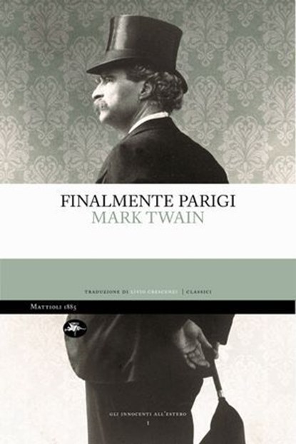 Finalmente Parigi, Mark Twain - Ebook - 9791256491322
