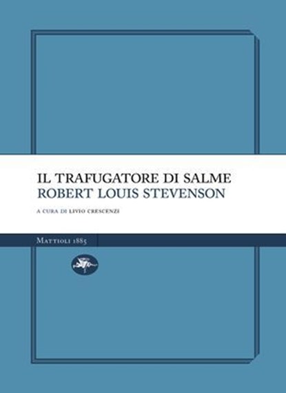 Il trafugatore di salme, Robert Louis Balfour Stevenson - Ebook - 9791256491391