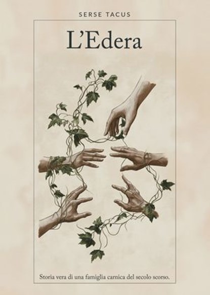 L'edera, Serse Tacus - Ebook - 9791256890149