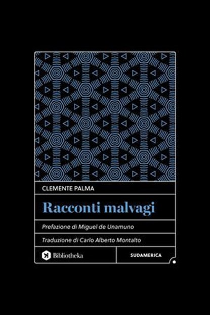 Racconti malvagi, Clemente Palma ; Carlo Alberto Montalto - Ebook - 9791256940752
