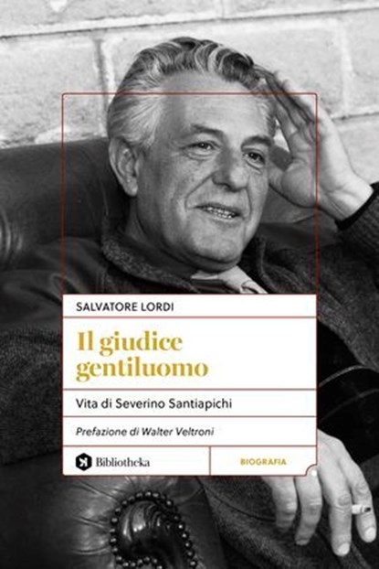 Il giudice gentiluomo, Salvatore Lordi - Ebook - 9791256940912