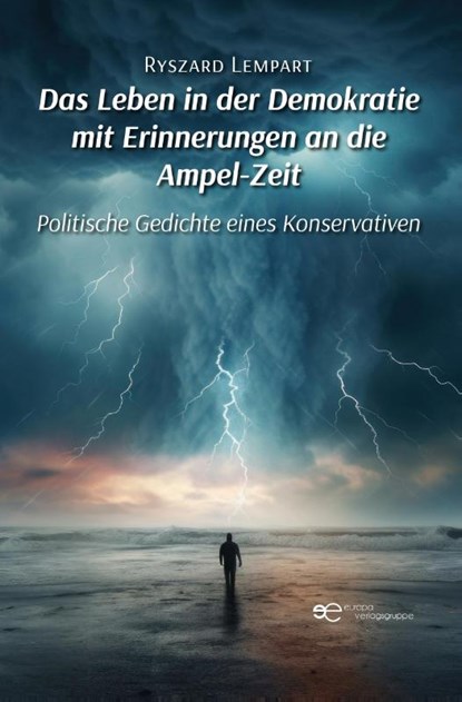 DAS LEBEN IN DER DEMOKRATIE MIT ERINNERUNGEN AN DIE AMPEL-ZEIT, Ryszard Lempart - Paperback - 9791257030513