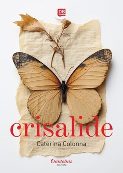 Crisalide, Caterina Colonna - Ebook - 9791257051365