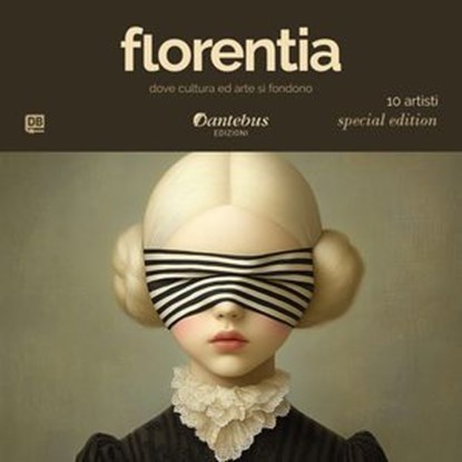 Mostra Florentia Bazart - 10 Artisti Special Edition - Edizione 2025, Dalila Mecozzi ; Lisa Boneschi ; Romolo Gagliardi ; Mariagrazia Longhino ; Cristina T. ; Anna Bianco ; Claudia Converso ; Antonella Mammoliti ; Sara Asquini ; Antonio Minchella - Ebook - 9791257051518