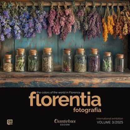 Mostra di Fotografia Internazionale Florentia vol. 3/2025, Javier Maisonet ; Mattia Morgiani ; Maria Mussari ; Ignazio Di Giovanna ; Emiliano Mezzadri ; Fabrizio Toscan ; Andrea Pettirossi ; Laura Lai ; Eleonora Case ; Guglielmo, Maria Roccasalvo ; Alessandro Zizzari ; Stefania Morandini ; Davidson Diego Agostini - Ebook - 9791257054724