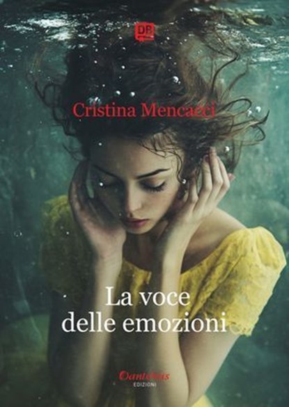 La voce delle emozioni, Cristina Mencacci - Ebook - 9791257056131
