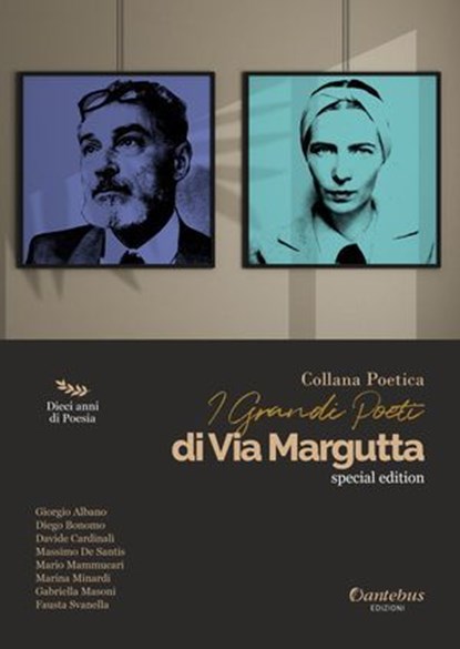 Collana Poetica I Grandi Poeti di Via Margutta vol. 8, Giorgio Albano ; Diego Bonomo ; Davide Cardinali ; Massimo De Santis ; Mario Mammucari ; Marina Minardi ; Gabriella Masoni ; Fausta Svanella - Ebook - 9791257057534