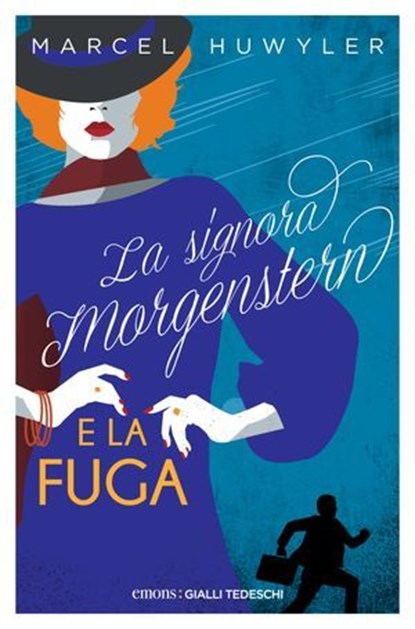 La signora Morgenstern e la fuga, Marcel Huwyler - Ebook - 9791257190118