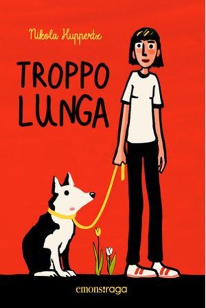 Troppo lunga, Nikola Huppertz - Ebook - 9791257190149