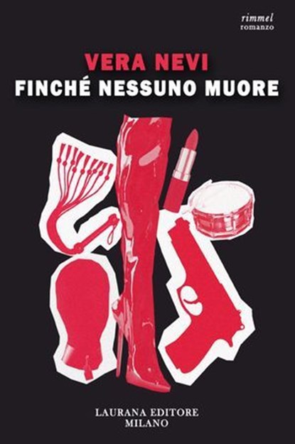 Finché nessuno muore, Vera Nevi - Ebook - 9791257300265